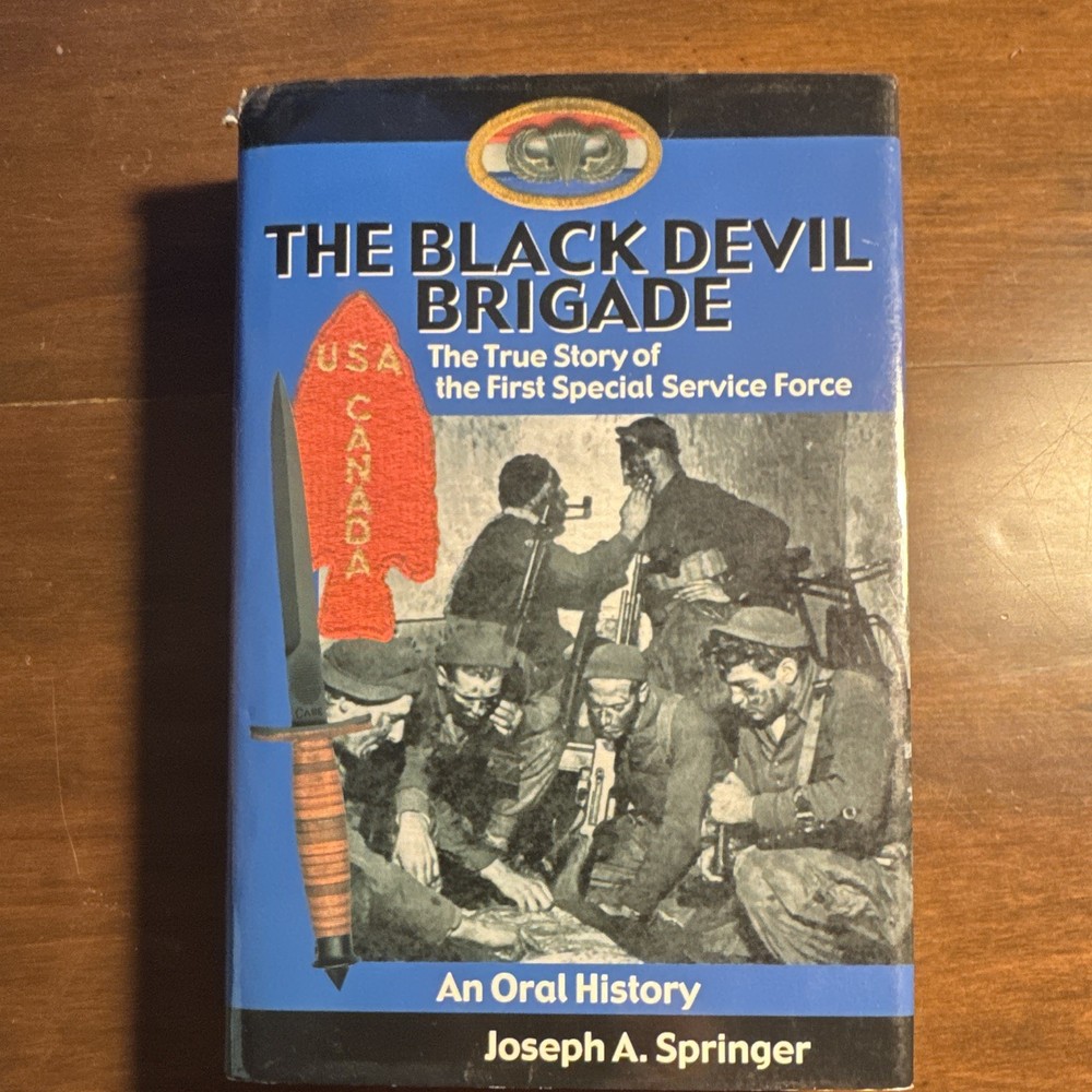 Joseph A. Springer – The Black Devil Brigade (2001, Hardcover w/ Dust Jacket)