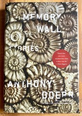MEMORY WALL: STORIES by ANTHONY DOERR 2010 *SIGNED* FIRST PRINTING HC/DJ FICTION