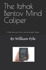 William Pyle The Itzhak Bentov Mind Caliper (Paperback) (UK IMPORT)