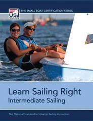 LEARN SAILING RIGHT! INTERMEDIATE SAILING (SMALL BOAT By Hart Kelley & Kim