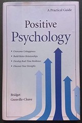 Positive Psychology: A Practical Guilde – Hardcover – Hardcover – VERY GOOD
