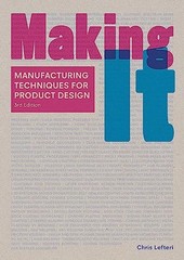 Making It Third Edition: manufacturing… by Lefteri, Chris Paperback / softback