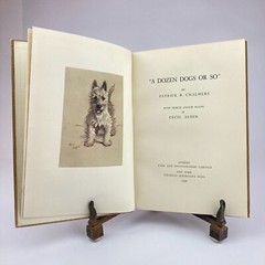 A Dozen Dogs or So Patrick Chalmers & Cecil Aldin 1st Edition HC 1928