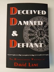 Deceived, Damned, and Defiant: Revolutionary Writings by David Lane PB