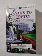 Evans to Betsy by Rhys Bowen #6 Constable Evans Mystery Paperback VG Condition