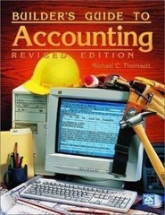 HIGHLIGHTED AND TABBED BUILDER’S GUIDE TO ACCOUNTING REVISED – 10TH PRINTING