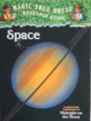 Magic tree House Research Guide Space by Mary Pope Osborne and Will Osborne VG+