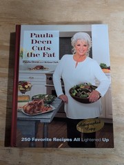 Paula Deen Cuts The Fat: Paula Deen (Signed) & Melissa Clark, HCDJ 1st Ed. 2015