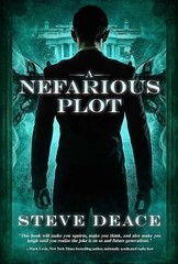 A Nefarious Plot by Steve Deace Hardcover Very Good