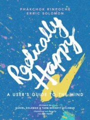 Radically Happy: A Users Guide to the Mind – Paperback – GOOD