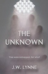 The Unknown (The Unknown Series) by Lynne, J.W.