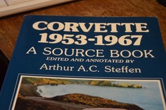 CORVETTE 1953-1967 A Source Book by Arthur A.C. Steffen 1983