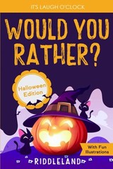 It’s Laugh O’Clock – Would You Rather? H…, Riddleland