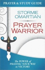 Prayer Warrior Prayer and Study Guide: The Power of PrayingÂ® Your Way to – GOOD