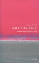 Art History: A Very Short Introduction – Paperback By Arnold, Dana – VERY GOOD