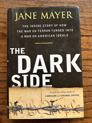 Dark Side by Jane Mayer ( 2008: HC / DJ )