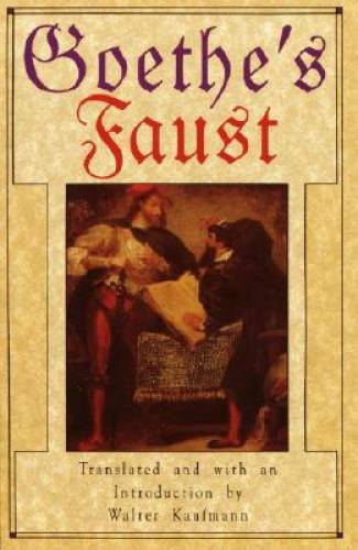 Goethe’s Faust – Paperback By Goethe, Johann Wolfgang von – GOOD