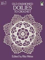 Old-Fashioned Doilies to Crochet (Dover Knitting, Crochet, Tatting, Lace) – GOOD