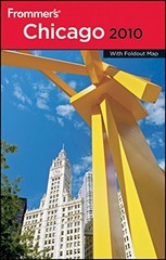 FROMMER’S CHICAGO 2010 (FROMMER’S COMPLETE GUIDES) By Elizabeth Canning VG