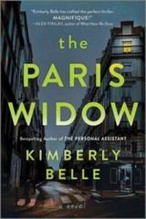 The Paris Widow: A Novel – Paperback By Belle, Kimberly – GOOD