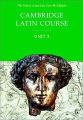 Cambridge Latin Course, Unit 3, 4th Edition (North American Cambridge Latin Cou