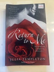 Return to Me by Julia Templeton (2007, Uk-B Format Paperback)