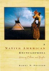 A Native American Encyclopedia: History, Culture, and Peoples