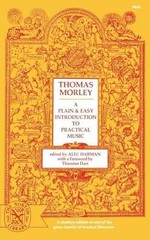 A Plain and Easy Introduction to – Paperback, by Thomas Morley; Alec – Very Good