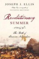 Revolutionary Summer: The Birth of American Independence – Hardcover – VERY GOOD