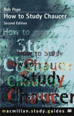 How to Study Chaucer (Macmillan Study Skills) by Pope, Robert