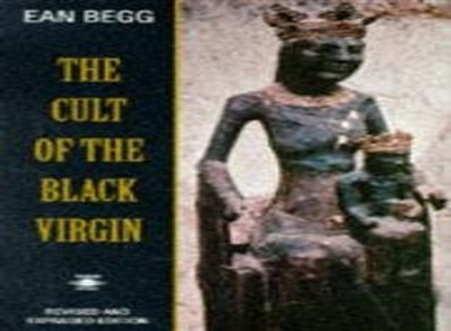 The Cult of the Black Virgin (Arkana S.), Begg, Ean