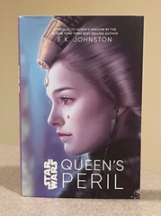 STAR WARS Queen’s Peril by E. K. Johnston (First Edition, 2nd Printing HC) NEW!