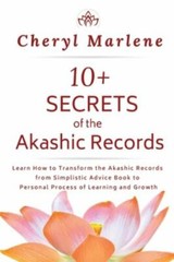 10+ Secrets of the Akashic Records: Learn How to Transform the Akashic…