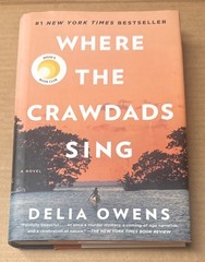 Where the Crawdads Sing : Reese’s Book Club by Delia Owens (2018, HC, GOOD)
