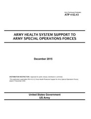 ARMY TECHNIQUES PUBLICATION ATP 4-02.43 ARMY HEALTH SYSTEM By Us United States