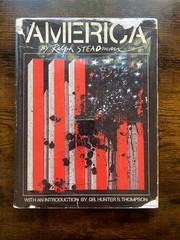 AMERICA by Ralph Steadman First Ed. Hardcover 1974 – Intro by Hunter S. Thompson