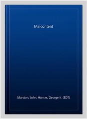 Malcontent, Paperback by Marston, John; Hunter, George K. (EDT), Like New Use…