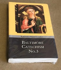 Baltimore Catechism, Number 3: A Catechism of Christian Doctrine by Thomas L….