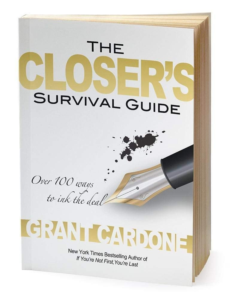 The Closer’s Survival Guide – Third Edition