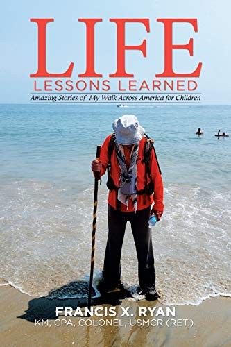 Life Lessons Learned: Amazing Stori…, Ryan, Francis X