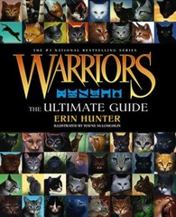 Warriors: the Ultimate Guide Hardcover Erin Hunter