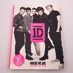 One Direction Where We Are (100% Official) Our Band, Our Story 2013 HarperCollin