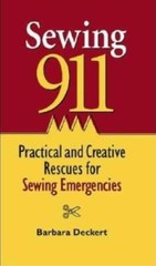 Sewing 911: Practical and Creative Rescues for Sewing Emergenc – GOOD