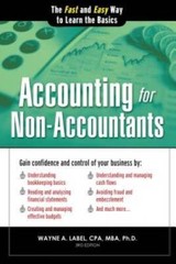Accounting for Non-Accountants, 3E: The Fast and Easy Way to Learn the Ba – GOOD