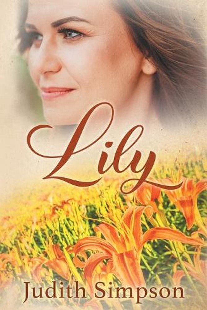 Lily by Judith Simpson Paperback Book