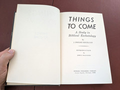 Things to Come- A Study in Biblical Eschatology by J. Dwight Pentecost FAST SHIP