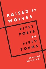 Graywolf Press (Editor) Raised by Wolves (Paperback)
