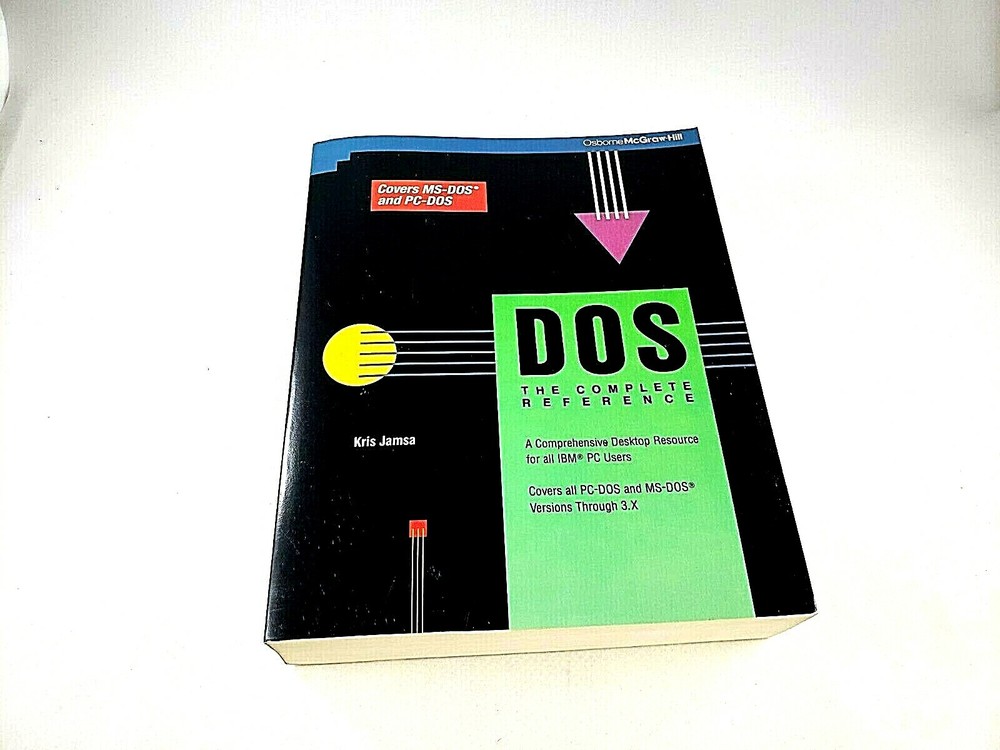 Book DOS The Complete Reference by Kris A. Jamsa 1987 Vintage