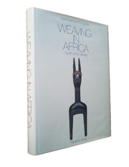 Weaving in Africa: South of the Sahara by Karl-Ferdinand Schaedler textiles NF