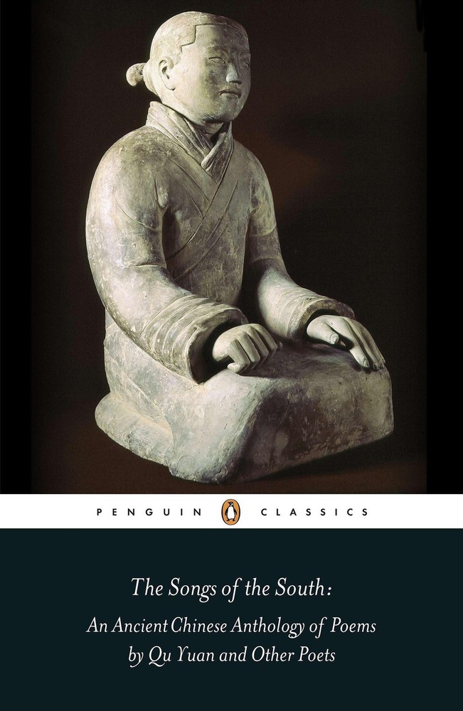 The Songs of the South: An Anthology of Ancient Chinese Poems by Qu Yuan and…